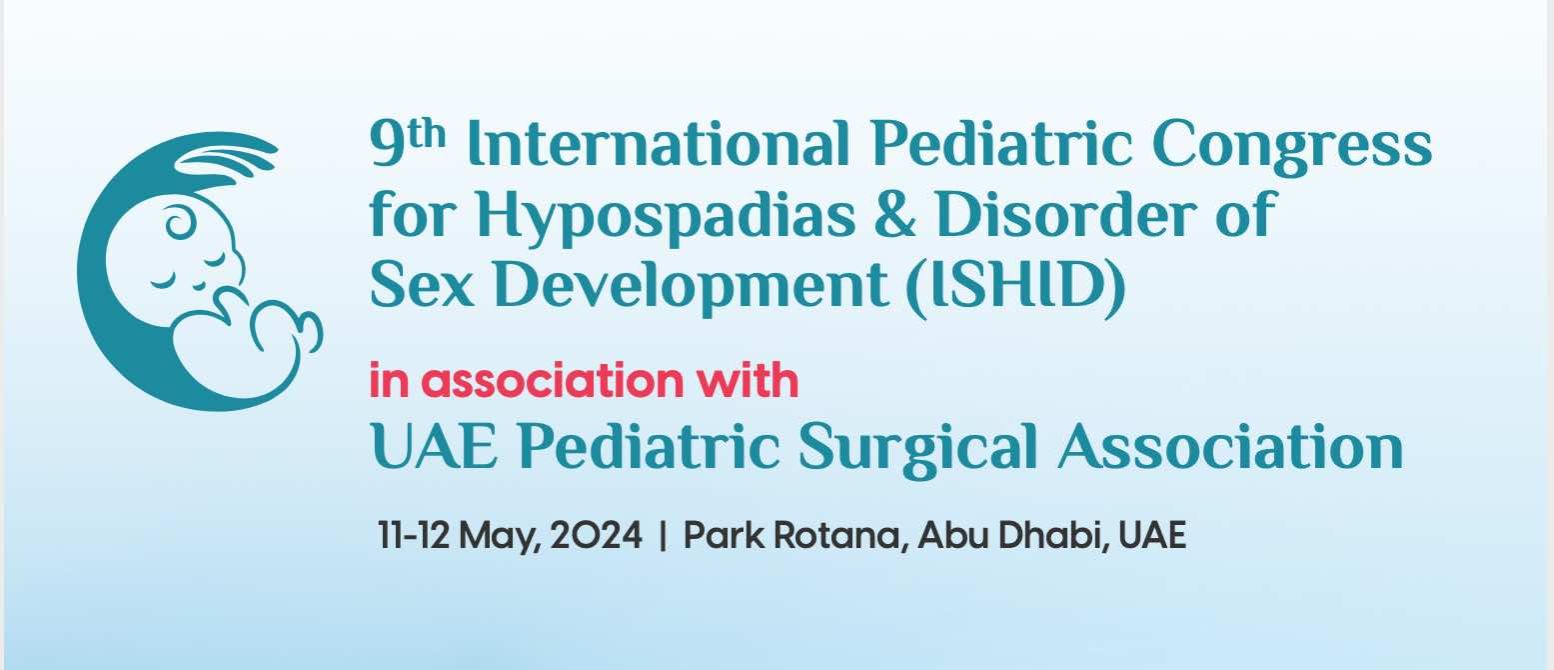 International Pediatric Congress for Hypospadias & Disorder of Sex Development (ISHID)